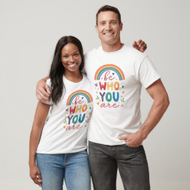 Sei, wer du bist T-Shirt
