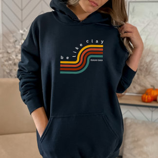 Sei wie Clay Retro Bible Verse Christliche Frauen  Hoodie