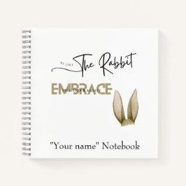 Sei wie das Kaninchen Notizbuch