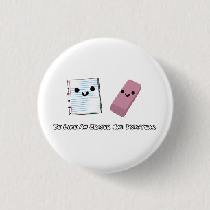Sei wie ein Radiergummi und verschwinde Taste Button
