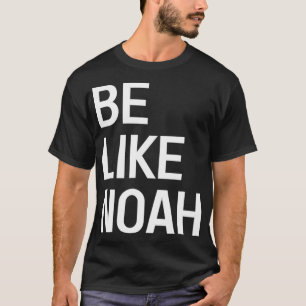 Sei wie Noah Hebrew Religion Faith Noahide T-Shirt