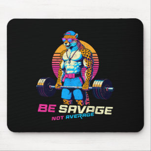 Sei wild, nicht durchschnittlich Gepard Bodybuilde Mousepad