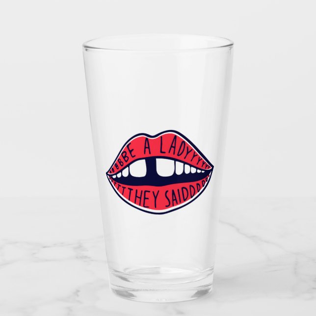 Seid eine Frau, die sie gesagt haben Glas (Vorderseite)