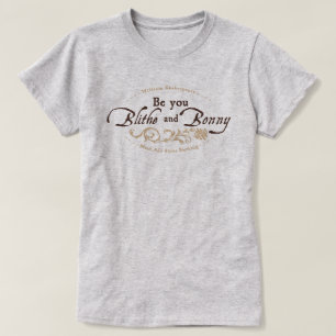 Seid ihr Blithe und Bonny T-Shirt