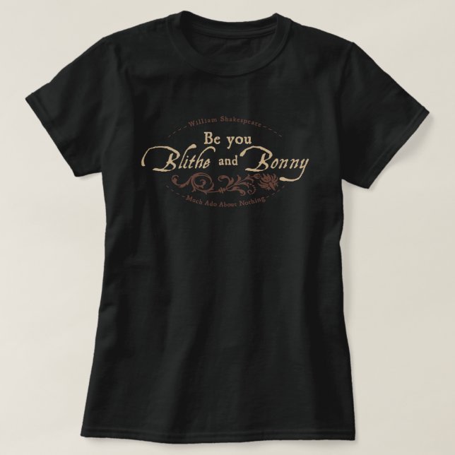 Seid ihr Blithe und Bonny T-Shirt (Design vorne)