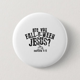 Seid ihr gelandet, Jesus zu sein? Button