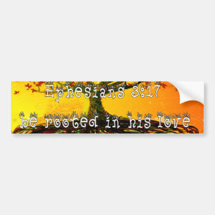 Seid in seiner Liebe Ephesianer verwurzelt 3:17 Autoaufkleber