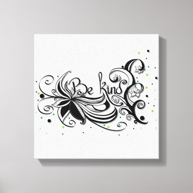 SEID KIND! Zitat zur inspirierenden Kalligrafie Leinwanddruck (Vorderseite)