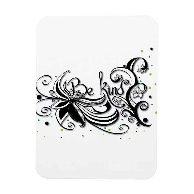 SEID KIND! Zitat zur inspirierenden Kalligrafie Magnet (Vertikal)