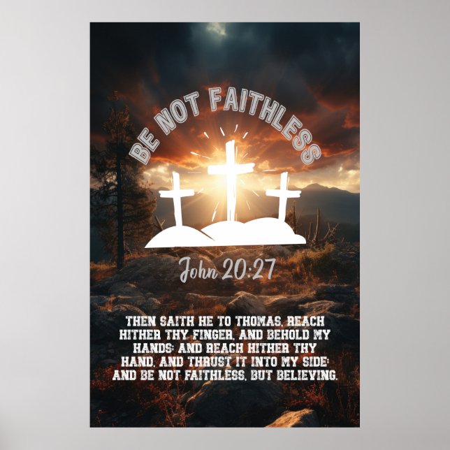 Seid nicht müde John 20:27 Bible Verse 2:3 Ratio Poster (Vorne)