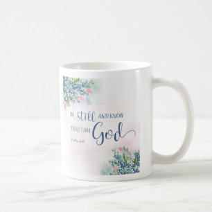 Seid still und erkennet, dass ich Gott bin, Ps 46: Kaffeetasse