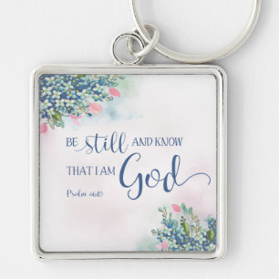 Seid still und erkennet, dass ich Gott bin, Ps 46: Schlüsselanhänger