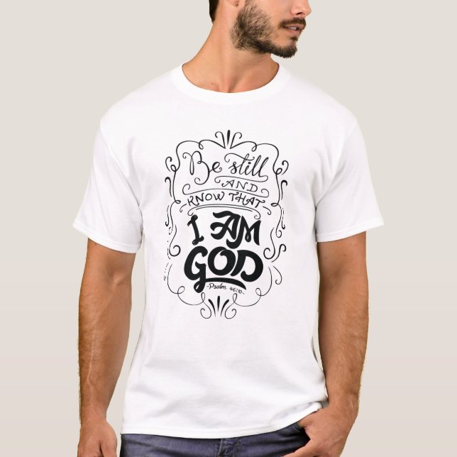 Seid still und wisst, dass ich Gott Psalm 46:10 bi T-Shirt (Vorderseite)