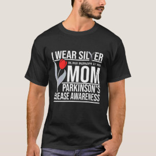 Seide für meine Mama Parkinson's Disease Awarene T-Shirt