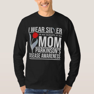 Seide für meine Mama Parkinson's Disease Awarene T-Shirt