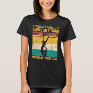 Seiden-Aerial-Nummer-Das-würdest-du-nicht-verstehe T-Shirt