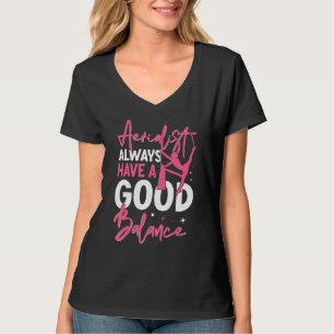 Seidenturnerin hat immer ein gutes Gleichgewicht T-Shirt