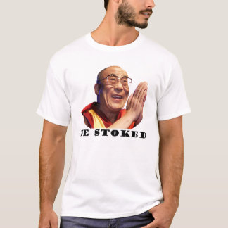 Seien geschürt Sie T-Shirt