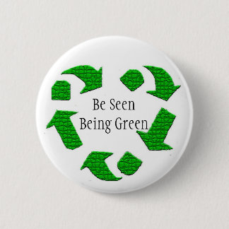 Seien gesehen Sie, grün zu sein Button