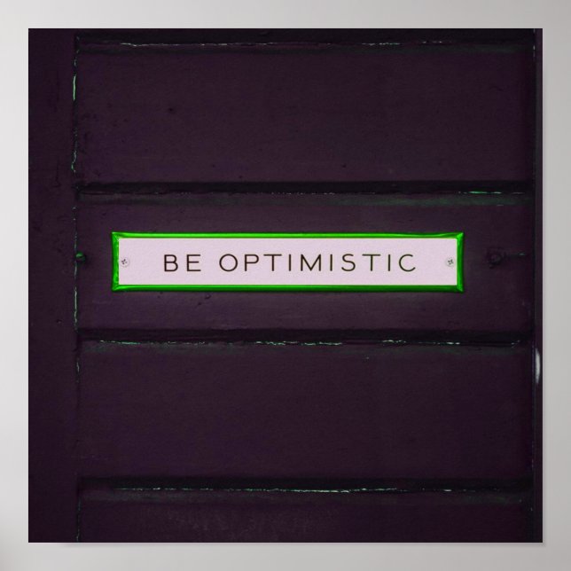 Seien optimistische positive Worte Rustikalen Look Poster (Vorne)