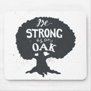 Seien Sie als Eiche stark Mousepad