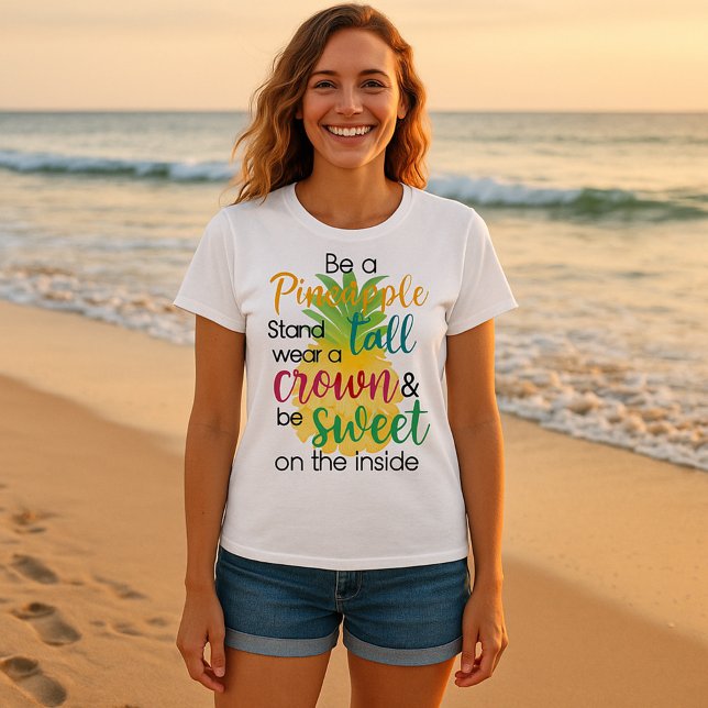 Seien Sie Ananas Katherine Gaskin Quotes T-Shirt (Von Creator hochgeladen)
