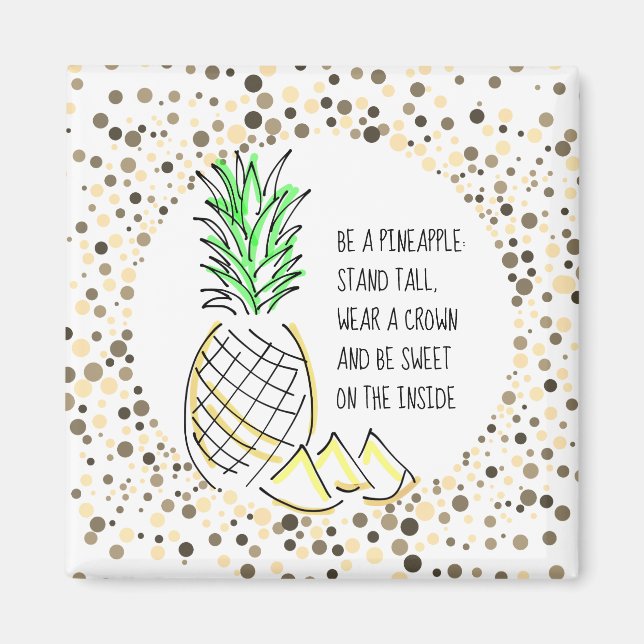 Seien Sie Ananas Magnet (Vorne)