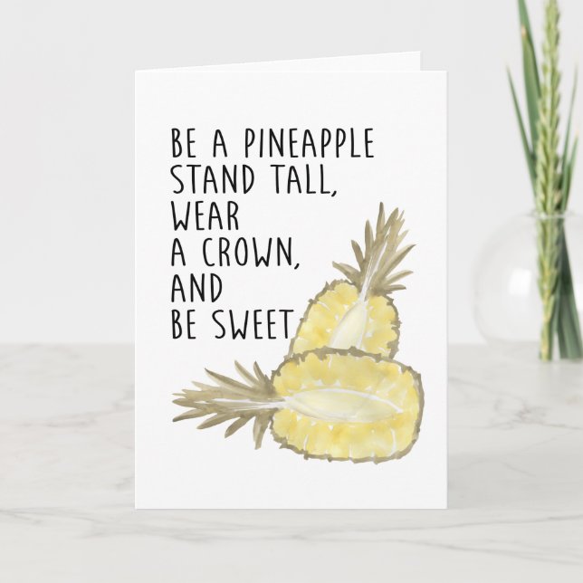 Seien Sie Ananas Seien Sie groß, tragen Sie eine K Karte (Vorderseite)