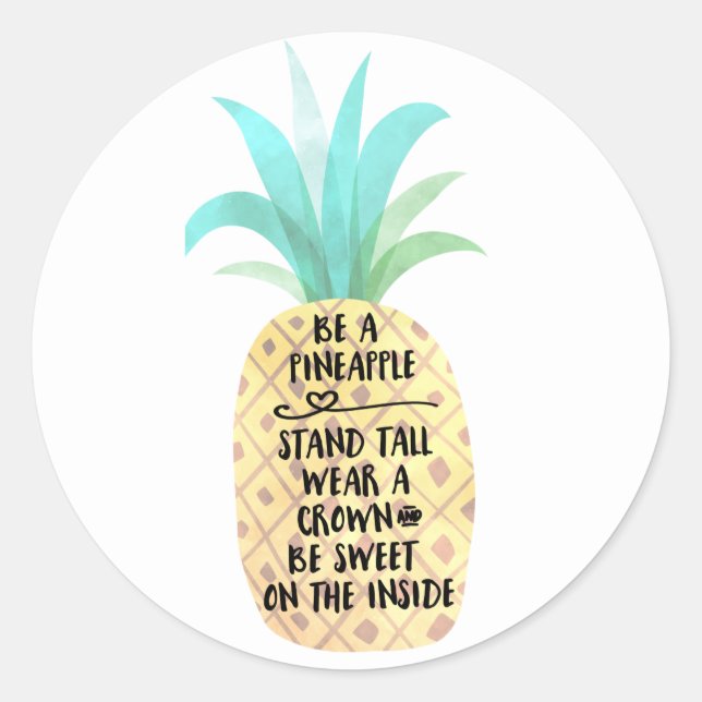 Seien Sie Ananas Stand Tall Quote Sticker (Vorderseite)