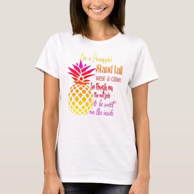 Seien Sie Ananas T-Shirt (Vorderseite)