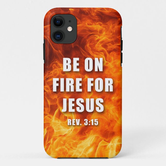 Seien Sie auf Feuer für Jesus Christliches Glauben Case-Mate iPhone Hülle (Rückseite)