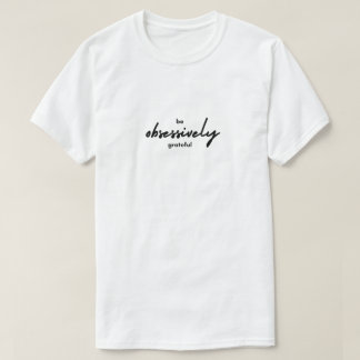 Seien Sie bedanke Inspiration T-Shirt