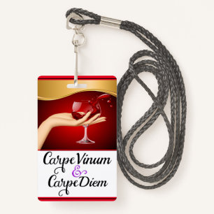 Seien Sie beim Wine Seize the Day Lanyard Abzeiche Ausweis