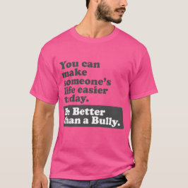 Seien Sie besser als ein Tyrann - machen Sie das T-Shirt