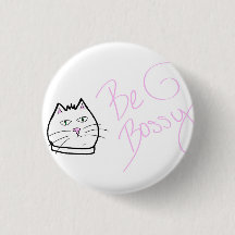 Seien Sie Bossy Katzen-Button