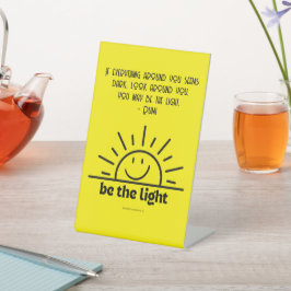 SEIEN SIE DAS LICHT-SMILEY-ZEICHEN SOCKELSCHILD