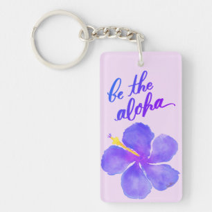Seien Sie der Aloha Hibiskus-Schlüsselanhänger Schlüsselanhänger
