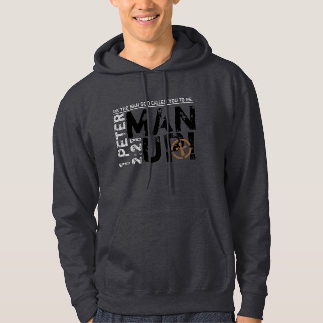 Seien Sie der Mann, den Gott Ihnen erklärte, Hoodie (Vorderseite)