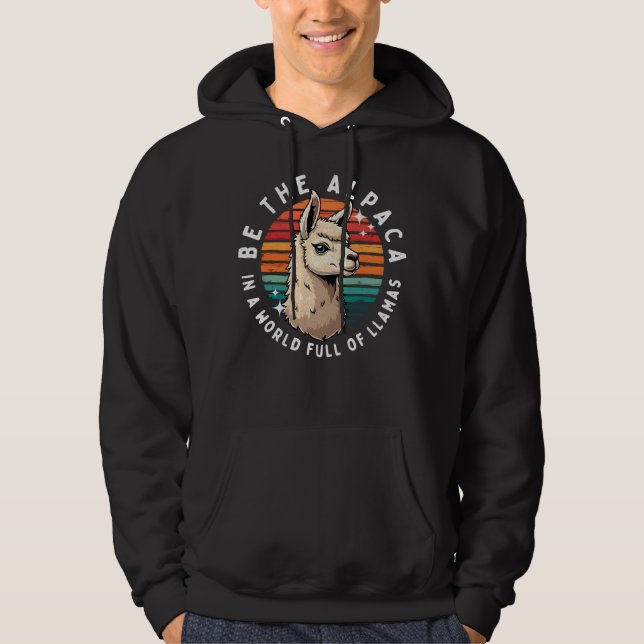 Seien Sie die Alpen in einer Welt voller Llamas Hoodie (Vorderseite)