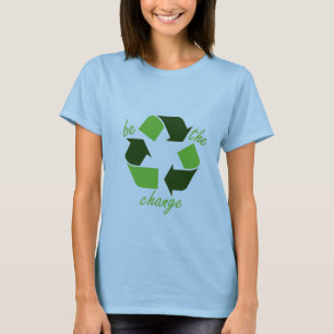 "seien Sie die Änderung" b-verlassen vorbei T-Shirt