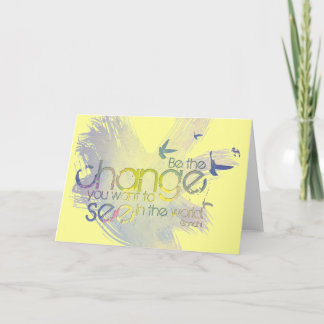 Seien Sie die Änderung, die Sie wollen, um in der Karte