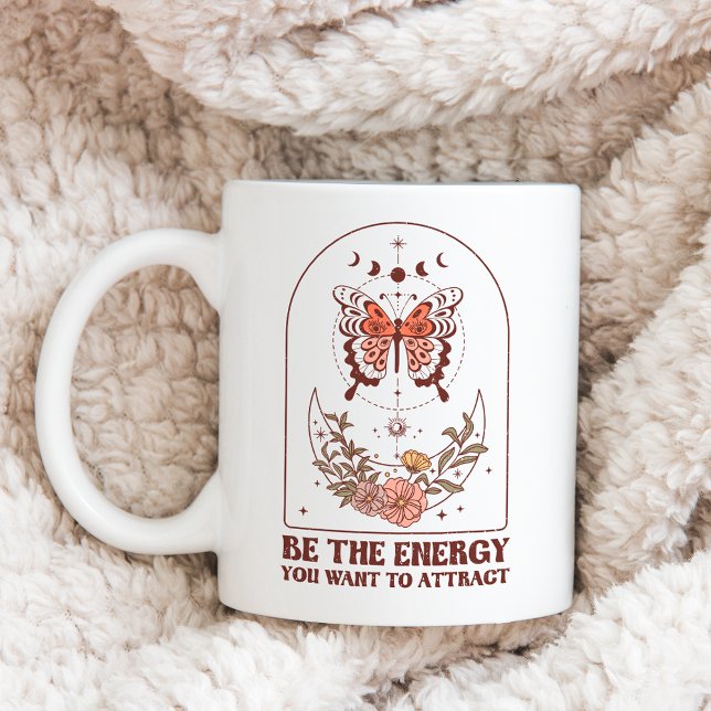 Seien Sie die Energie, die Sie Gewollt haben, um B Kaffeetasse (Von Creator hochgeladen)