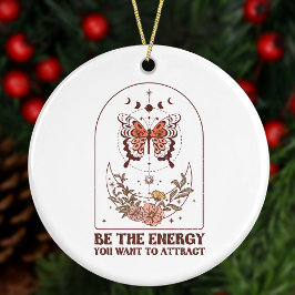 Seien Sie die Energie, die Sie Gewollt, um Boho We Keramik Ornament