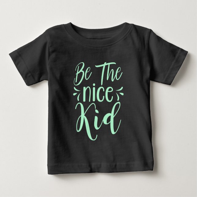 Seien Sie die schöne kid positive Botschaft in Min Baby T-shirt (Vorderseite)