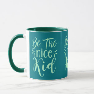 Seien Sie die schöne kid positive Botschaft in Min Tasse