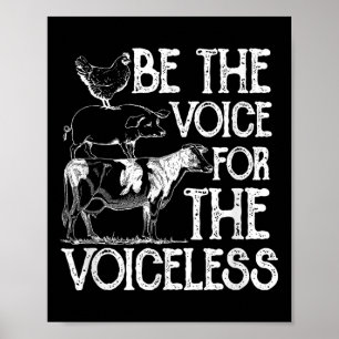 Seien Sie die Stimme für den Voiceless Veganismus Poster