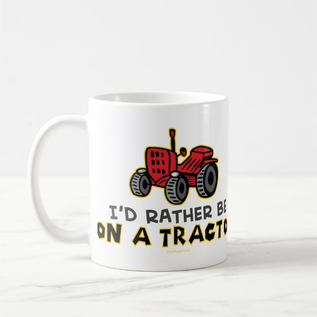 Seien Sie eher auf einem Traktor Tasse (Links)