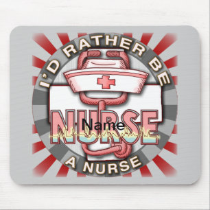 Seien Sie eher Krankenschwester Mousepad