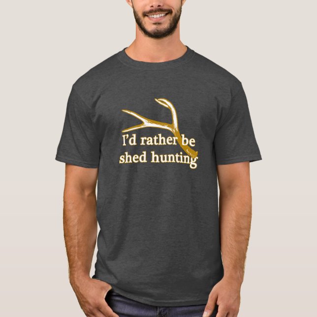 Seien Sie eher verschüttete Jagd T-Shirt (Vorderseite)