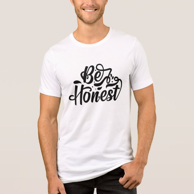 Seien Sie ehrlich Tri-Blend Shirt (Vorderseite)